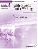 With Grateful Praise We Ring Handbell sheet music cover